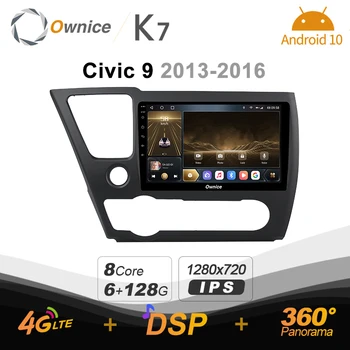Ownice K7 6G + 128G Автомагнитола за Honda Civic 2013-2016 android от 10.0 БТ 5.0 на подкрепа за Лампи вътрешната атмосфера 360 4G LTE 1280*720